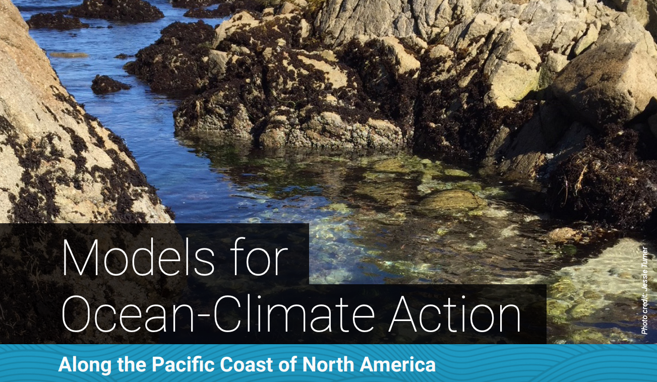 Models for Ocean-Climate Action Along the Pacific Coast of North America